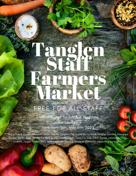 Coming Soon! The Tanglen Staff Appreciation Farmer's Market!